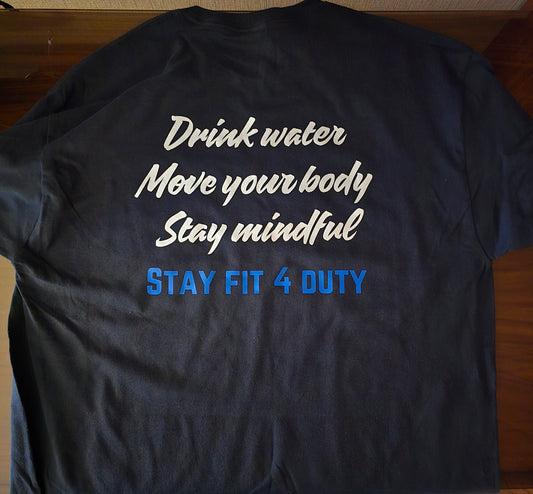 Stay Fit 4 Duty FASTCAN T shirt